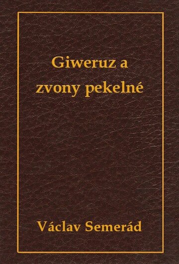 Obálka knihy Giweruz a zvony pekelné