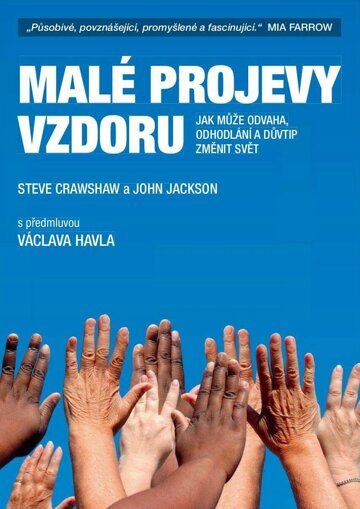 Obálka e-magazínu Malé projevy vzdoru - Jak může odvaha, odhodlání a důvtip změnit svět