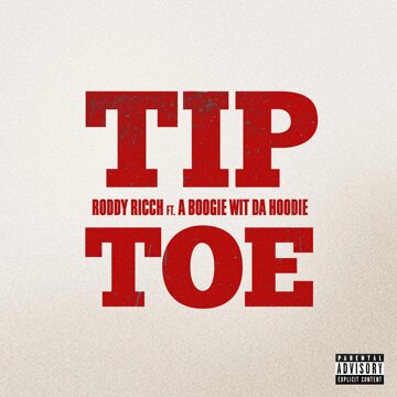 Obálka uvítací melodie Tip Toe (feat. A Boogie Wit da Hoodie)