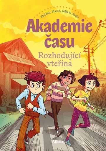 Obálka knihy Akademie času (2): Rozhodující vteřina