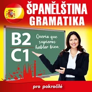 Španělská gramatika B2, C1