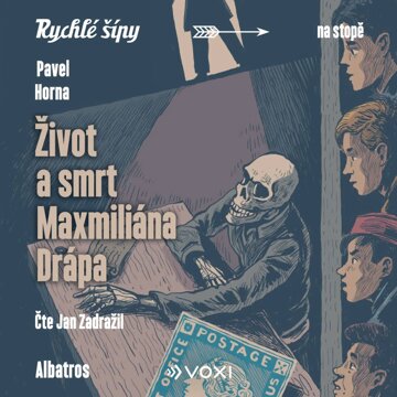 Obálka audioknihy Život a smrt Maxmiliána Drápa