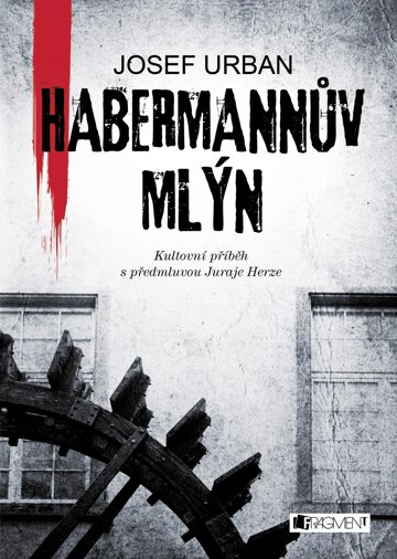 Obálka knihy Habermannův mlýn