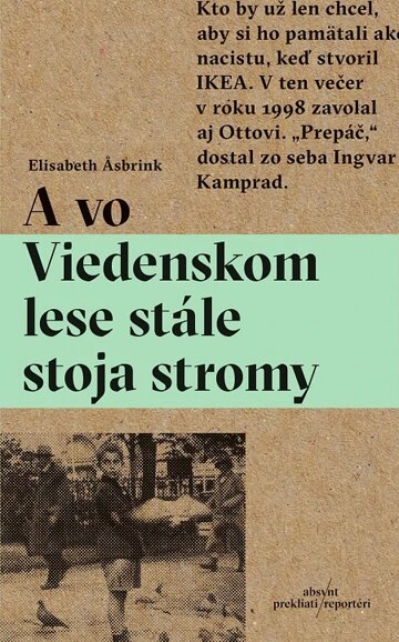Obálka knihy A vo Viedenskom lese stále stoja stromy