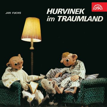 Obálka audioknihy Hurvínek im Traumland