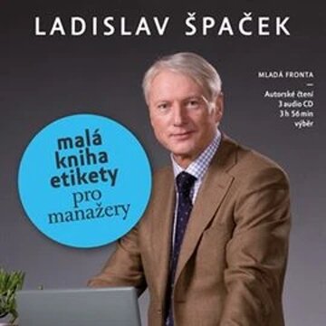 Obálka audioknihy Malá kniha etikety pro manažery