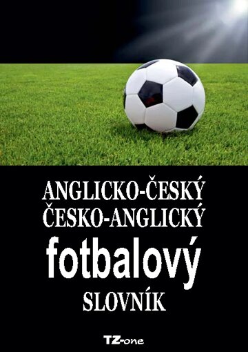Obálka knihy Anglicko-český / česko-anglický fotbalový slovník