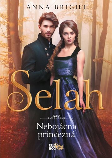 Obálka knihy Selah – nebojácna princezná