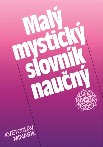Obálka knihy Malý mystický slovník naučný