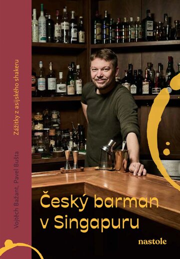 Obálka knihy Český barman v Singapuru