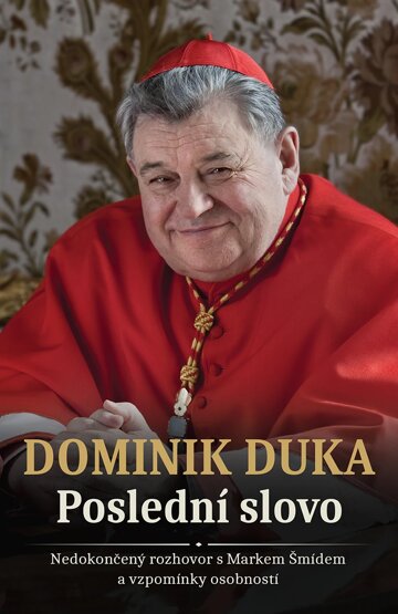 Obálka knihy Dominik Duka: Poslední slovo