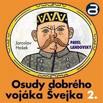 Obálka audioknihy Osudy dobrého vojáka Švejka 2