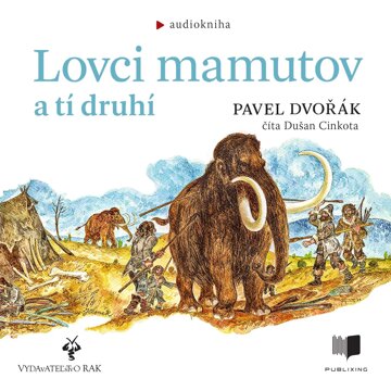 Obálka audioknihy Lovci mamutov a tí druhí