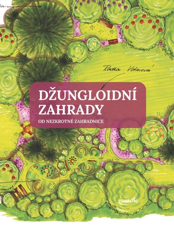 Obálka knihy Džungloidní zahrady od Nezkrotné zahradnice