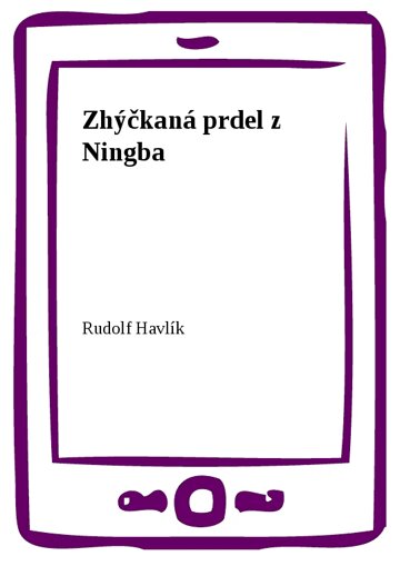 Obálka knihy Zhýčkaná prdel z Ningba