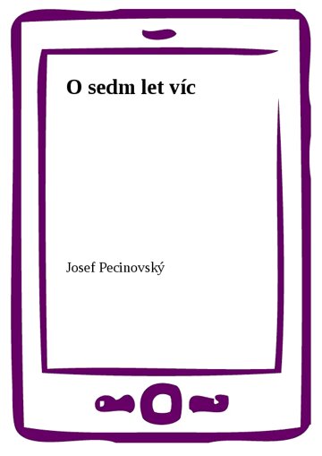 Obálka knihy O sedm let víc