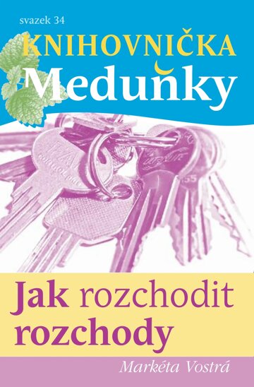 Obálka e-magazínu Knihovnička Meduňky KM34 Jak Rozchodit rozchody - Markéta Vostrá