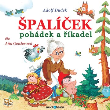 Obálka audioknihy Špalíček pohádek a říkadel