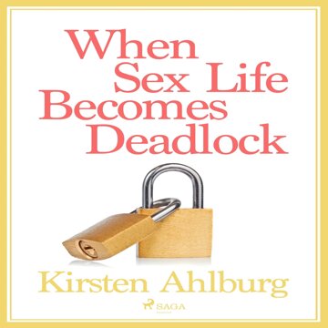 Obálka audioknihy When Sex Life Becomes Deadlock