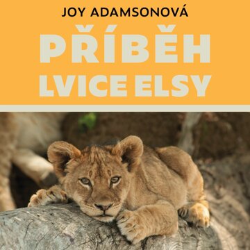 Obálka audioknihy Příběh lvice Elsy