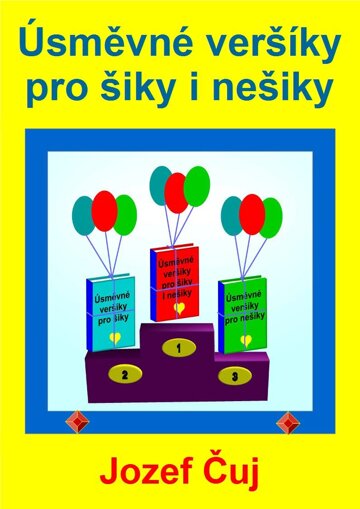 Obálka knihy Úsměvné veršíky pro šiky i nešiky