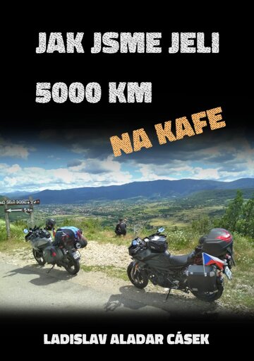 Obálka knihy Jak jsme jeli 5000 km na kafe
