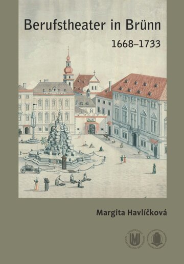 Obálka knihy Berufstheater in Brünn 1668–1733