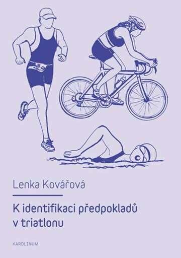 Obálka knihy K identifikaci předpokladů v triatlonu