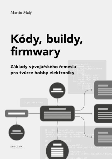 Obálka knihy Kódy, buildy, firmwary