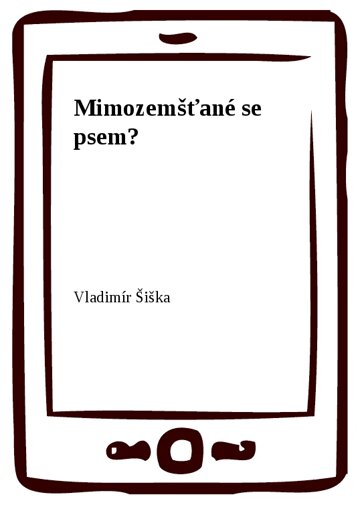 Obálka knihy Mimozemšťané se psem?
