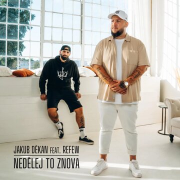 Obálka uvítací melodie Nedělej to znova (feat. Refew)