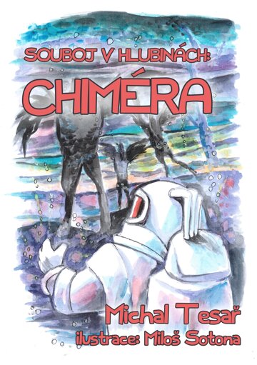 Obálka knihy Souboj v hlubinách: Chiméra