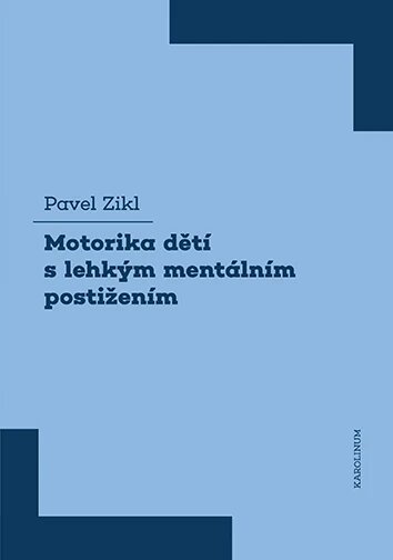 Obálka knihy Motorika dětí s lehkým mentálním postižením