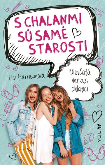 Obálka knihy S chalanmi sú samé starosti