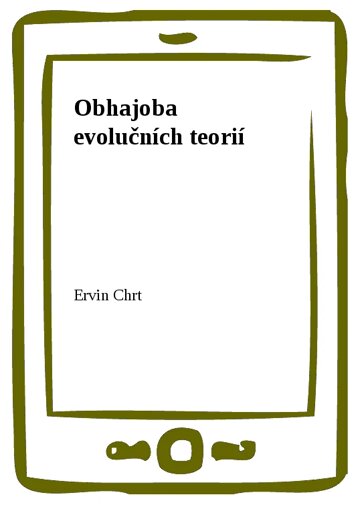Obálka knihy Obhajoba evolučních teorií