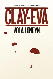 Clay-Eva volá Londýn…