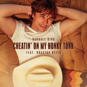 Obálka uvítací melodie Cheatin' On My Honky Tonk (feat. Braxton Keith)