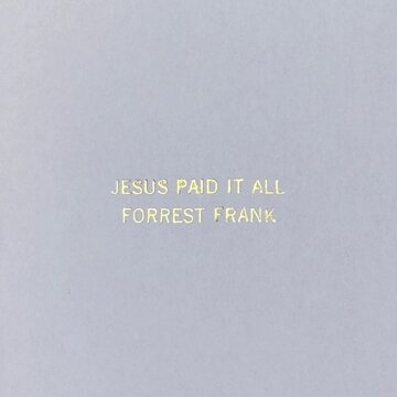 Obálka uvítací melodie Jesus Paid It All