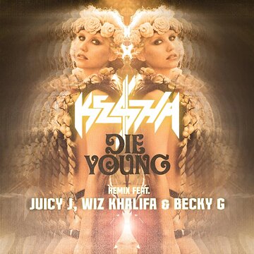 Obálka uvítací melodie Die Young REMIX ft. Juicy J, Wiz Khalifa & Becky G