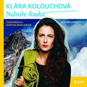 Obálka audioknihy Nahoře fouká