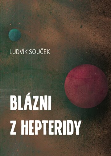 Obálka knihy Blázni z Hepteridy