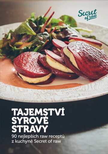 Obálka knihy Tajemství syrové stravy