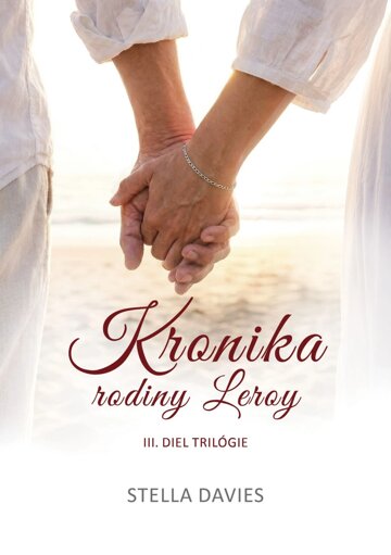 Obálka knihy Kronika rodiny Leroy III.