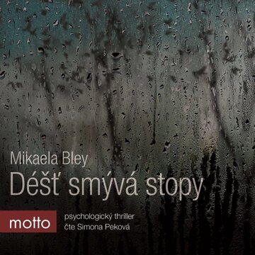 Obálka audioknihy Déšť smývá stopy