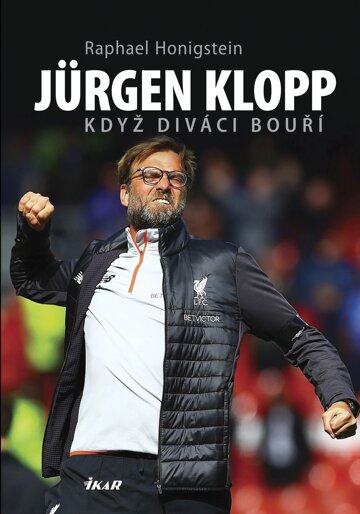 Obálka knihy Jürgen Klopp: Když diváci bouří
