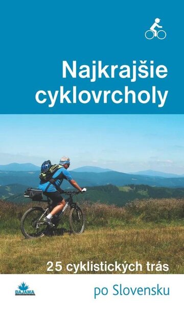 Obálka knihy Najkrajšie cyklovrcholy (1. diel)