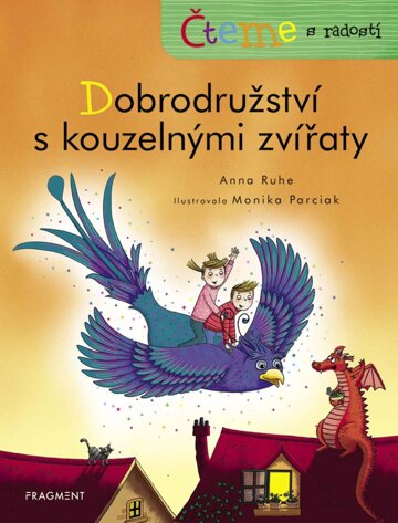 Obálka knihy Čteme s radostí – Dobrodružství s kouzelnými zvířaty