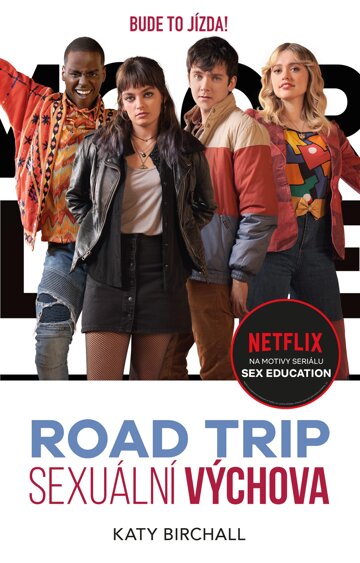 Obálka knihy Sexuální výchova: Road trip