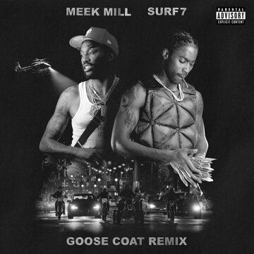 Obálka uvítací melodie GOOSE COAT (Remix) [feat. Meek Mill] (Explicit)