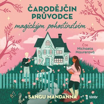 Obálka audioknihy Čarodějčin průvodce magickým pohostinstvím